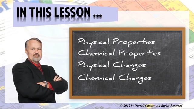 The Physical Properties and Chemical Properties of Matter