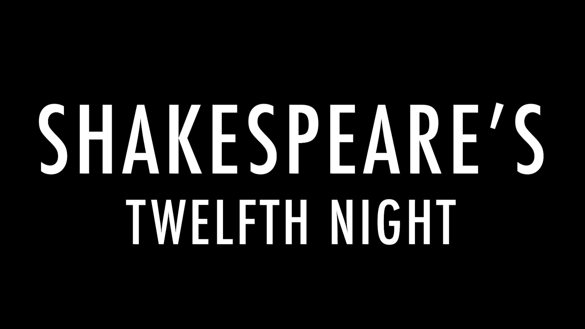 Shakespeare in Quarantine: Twelfth Night
