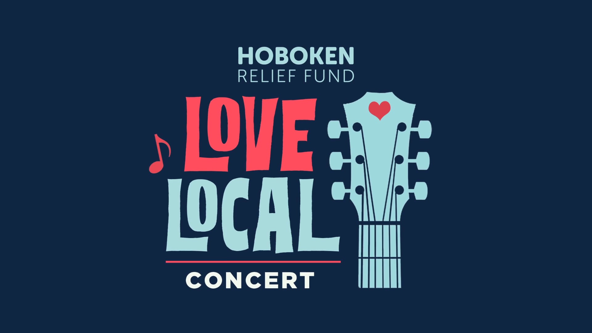 Hoboken Relief Fund - Love Local Concert