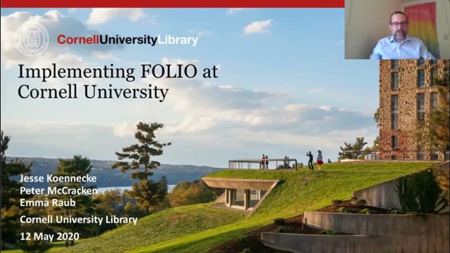 Session 2: FOLIO Community Update from Cornell University