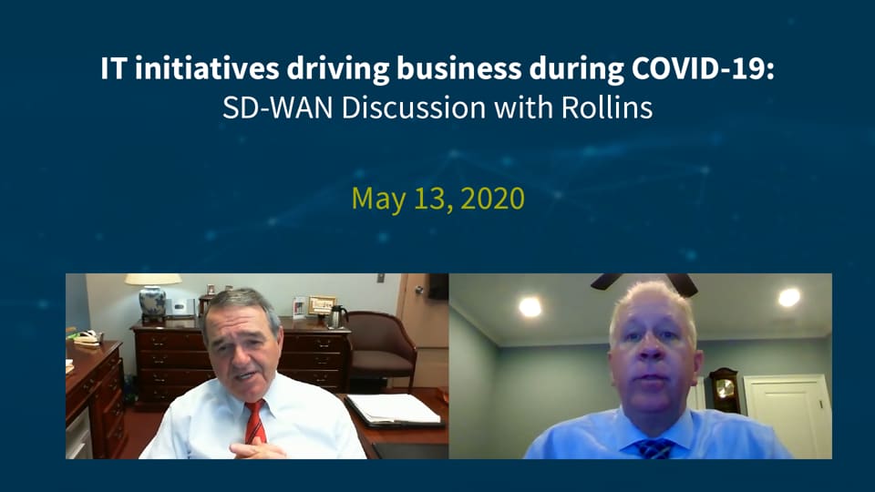 [Webinar] Rollins Discusses SD-WAN Advantages During COVID-19