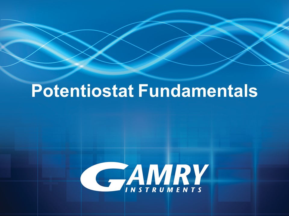 Potentiostat Fundamentals Webinar