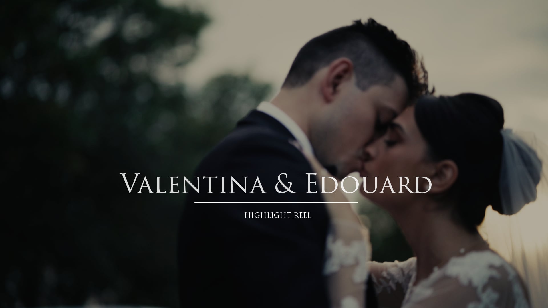 Valentina and Edouard - Highlight Reel