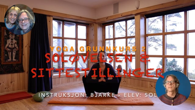 Soløvelsen og før-meditasjonsstillinger - Yoga grunnkurs - 2. gang