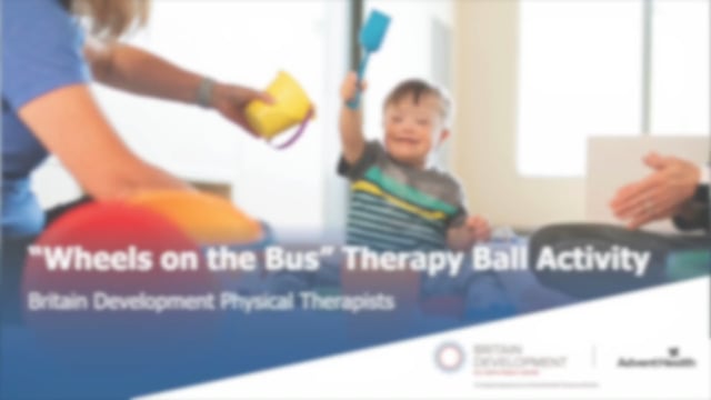 Wheels on the Bus Therapy Ball Activity with Kailee