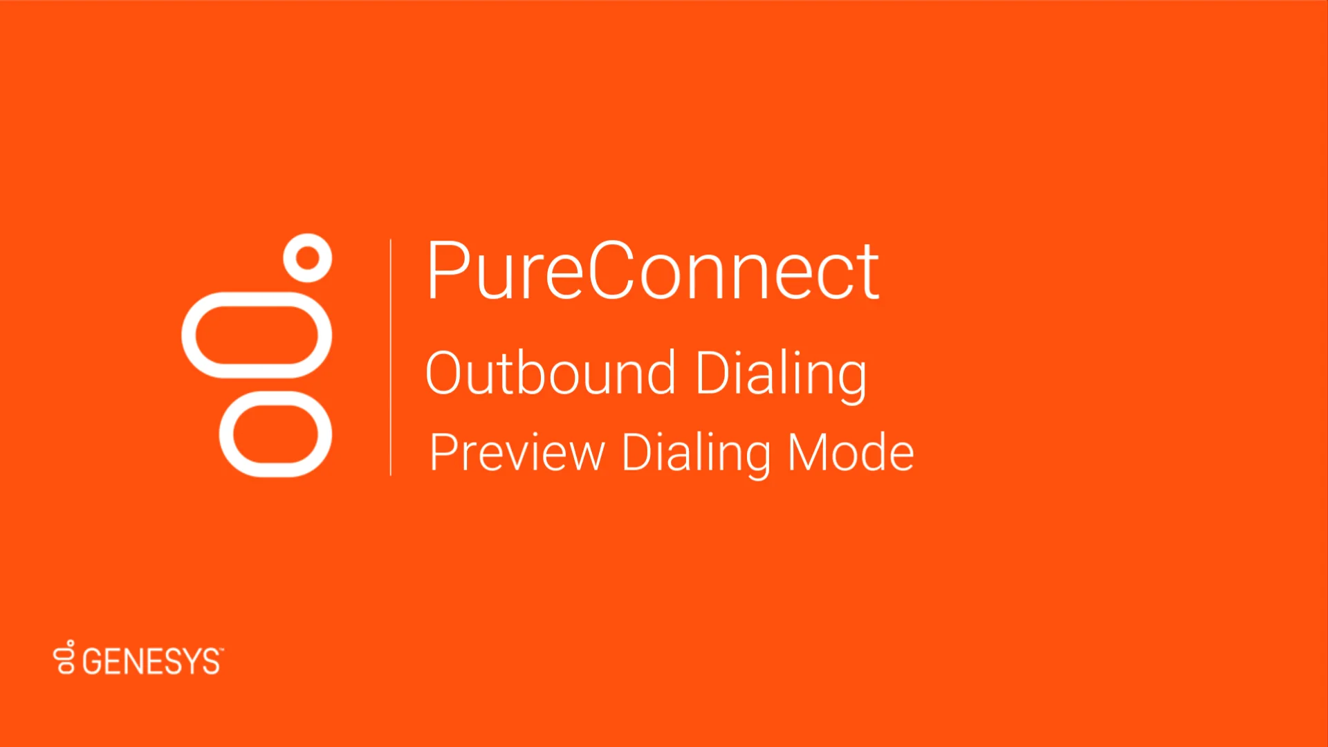 PureConnect Outbound Dialing Agentless Mode