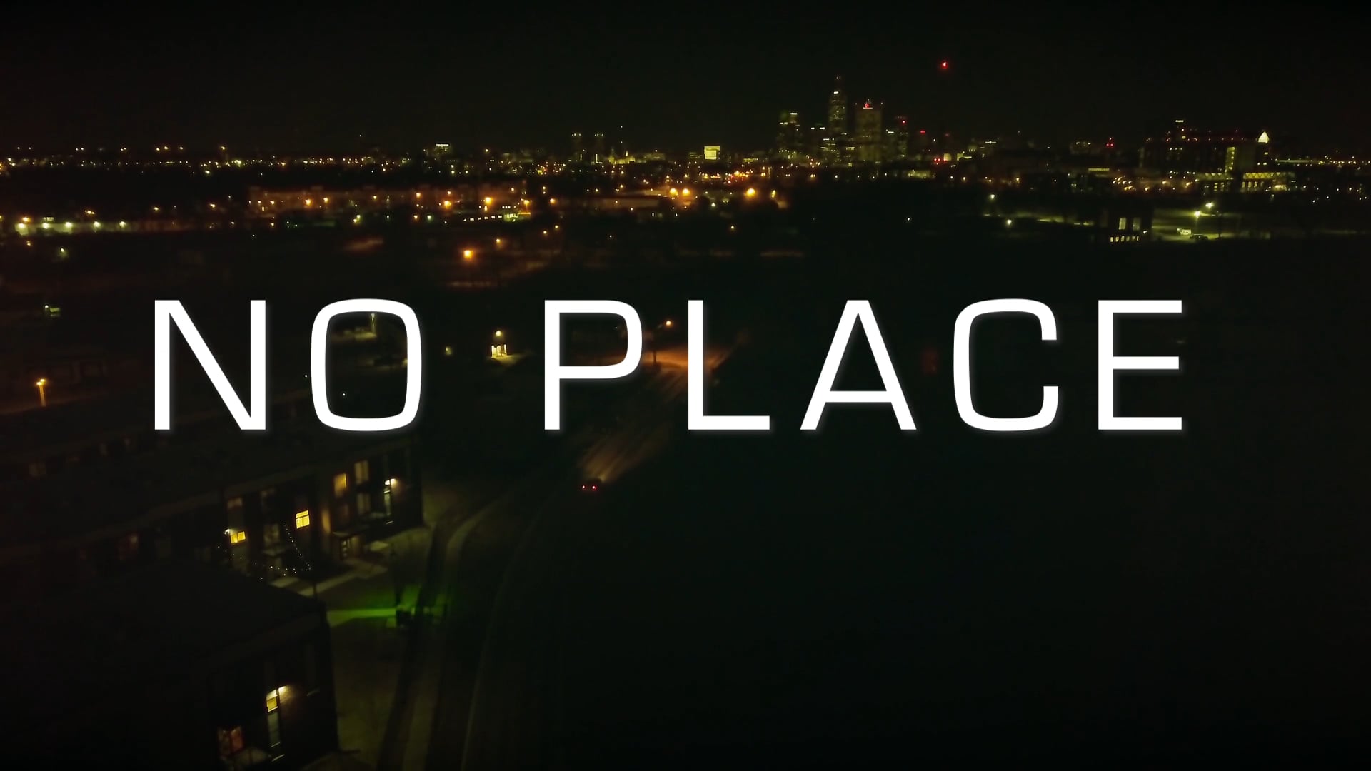 No Place 2nd Trailer