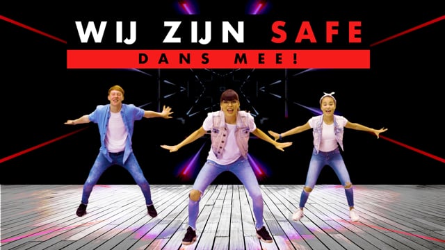 Wij zijn safe - Dans mee!