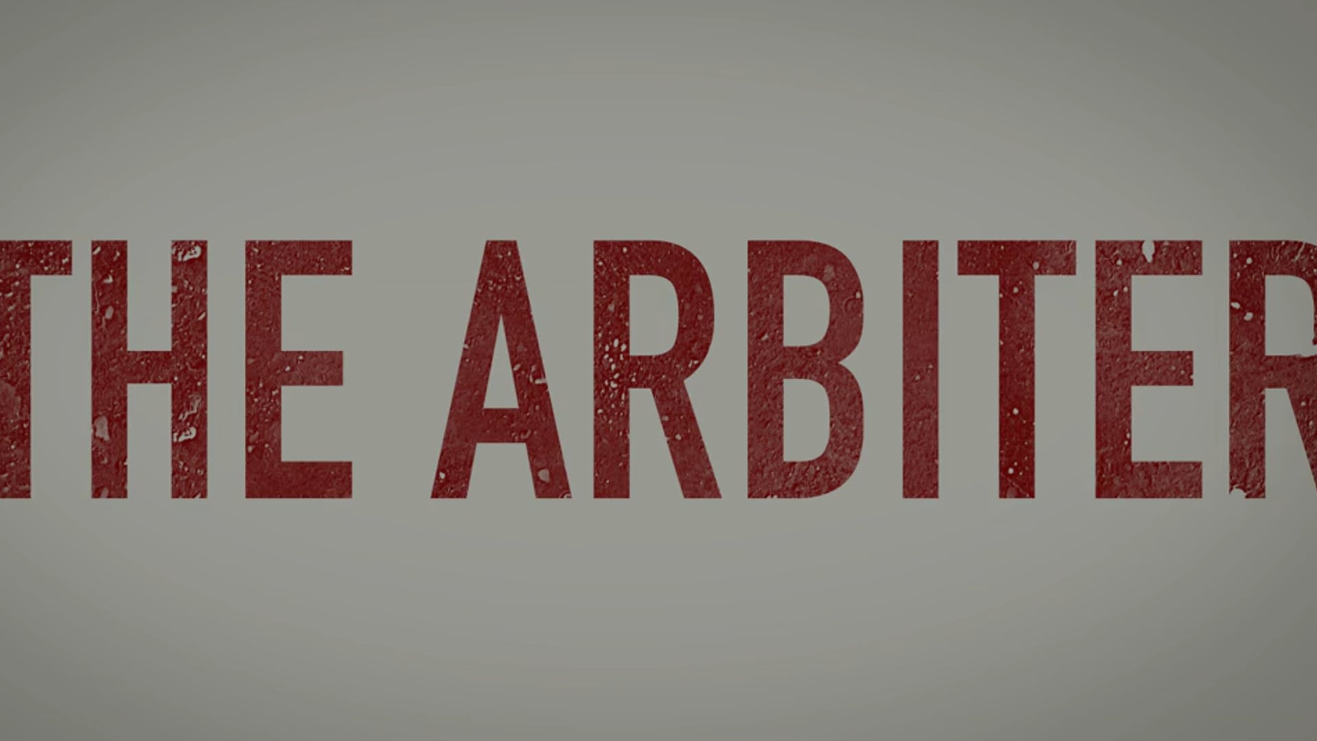 THE ARBITER - Trailer