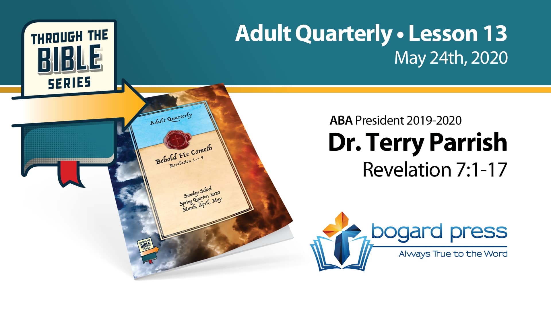 Bogard Press Sunday School Lesson 13 May 24th on Revelation ABA