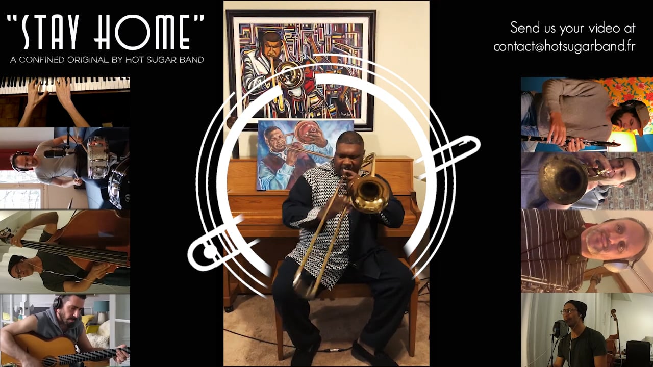 Stay home - Hot Sugar Band feat. Wycliffe Gordon