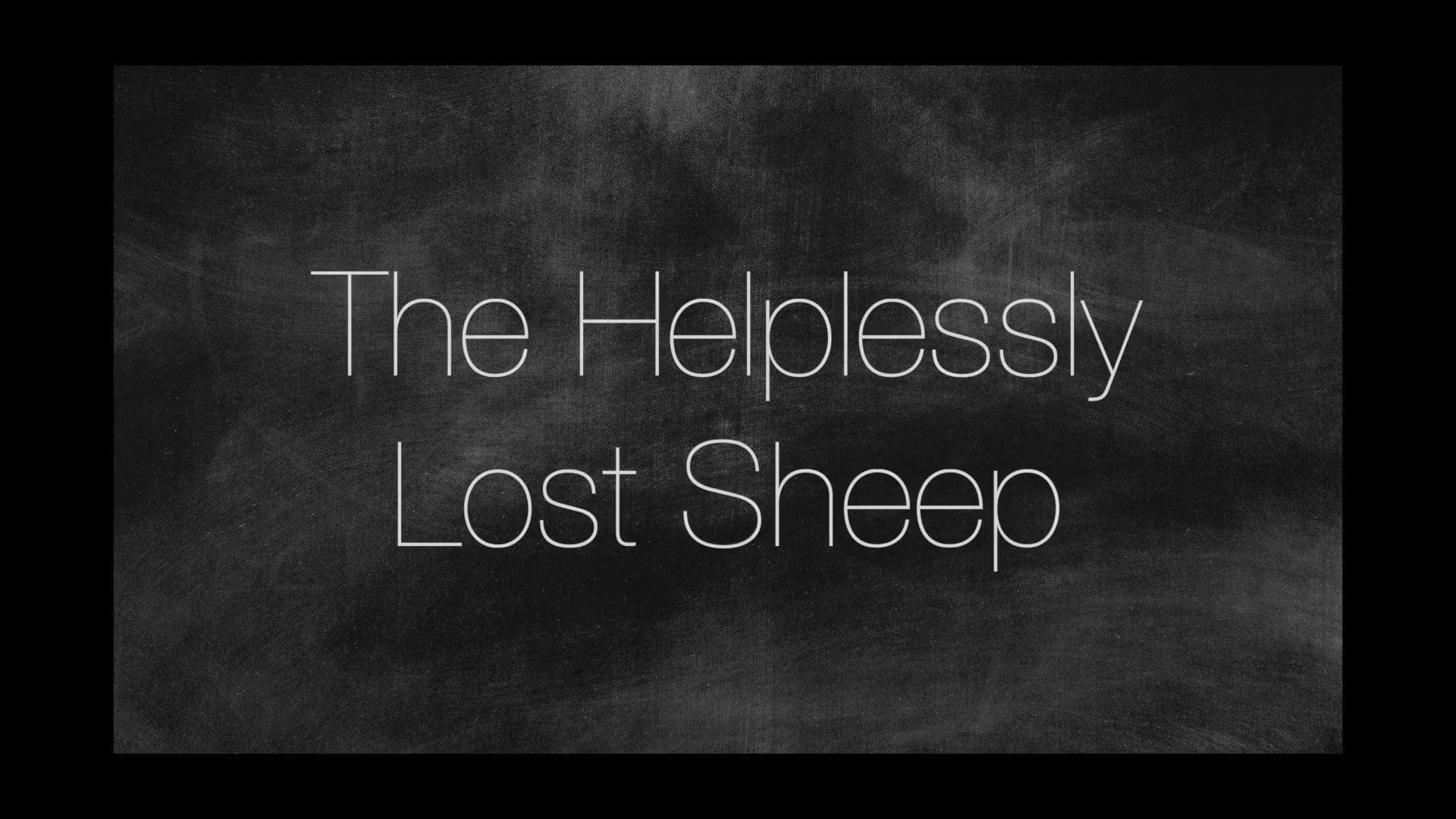 Helplessly Lost Sheep