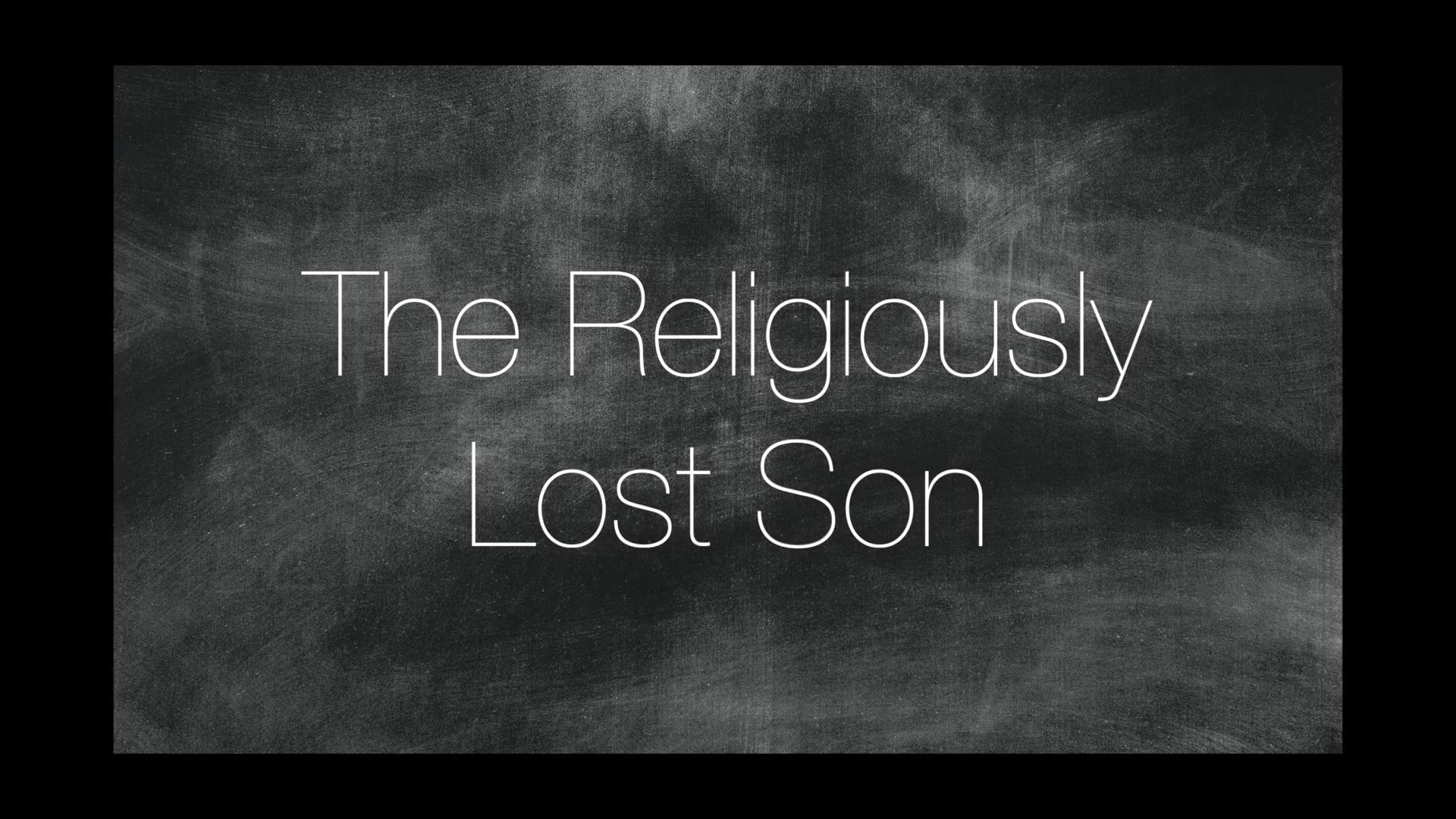 The Religiously Lost Son