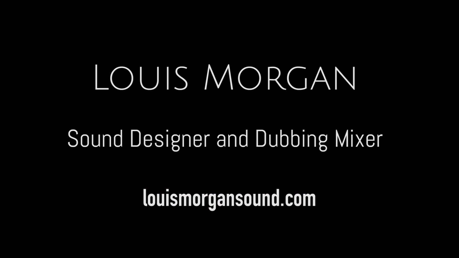 Louis Morgan Showreel