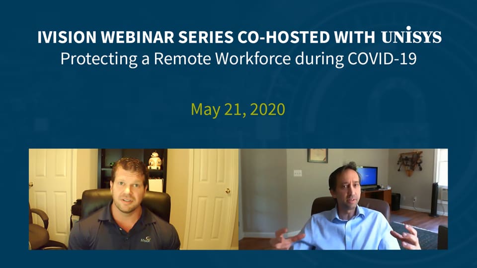 [Webinar] Protecting Your Remote Workforce with Unisys