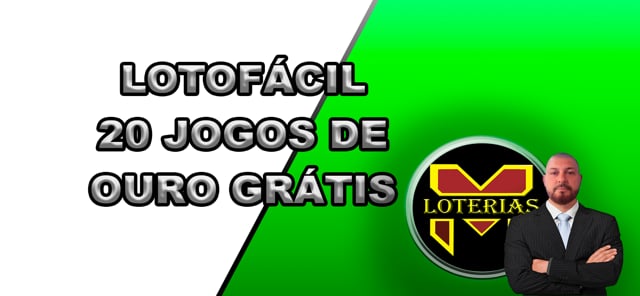 LOTOFÁCIL 20 JOGOS DE OURO GRÁTIS