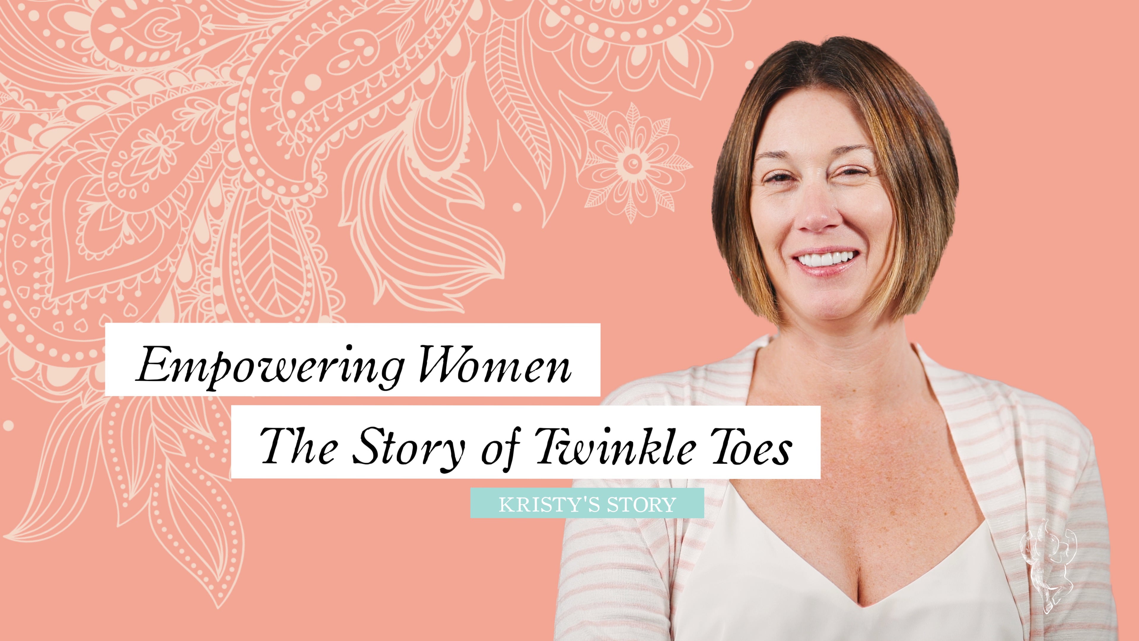 Video thumbnail for Empowering Women, The Story of Twinkle Toes | Kristy's Story