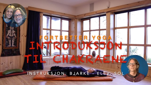 Introduksjon til Chakraene - fortsetter yoga