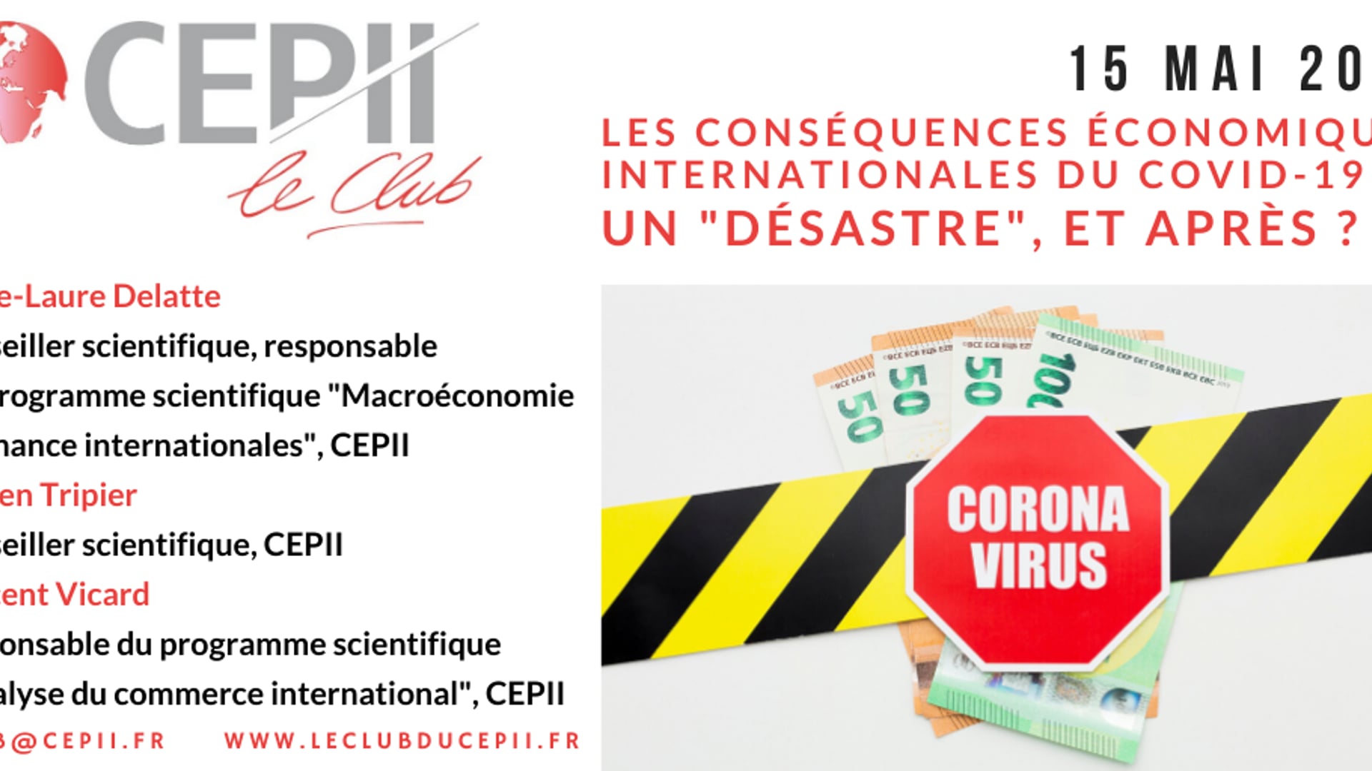 Les conséquences économiques internationales du Covid-19 : un "désastre", et après ?
