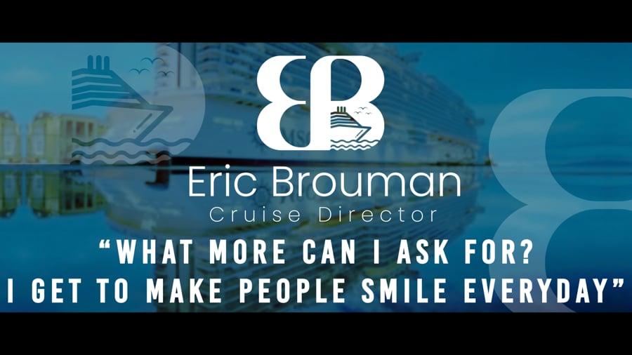 Eric Brouman award winning Cruise Director