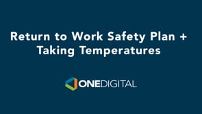 Return to Work Safety Plan + Taking Temperatures