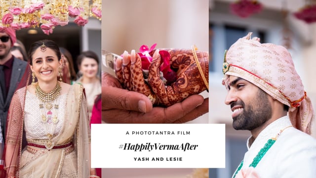 Yash and Leslie : #HappilyVermaAfter