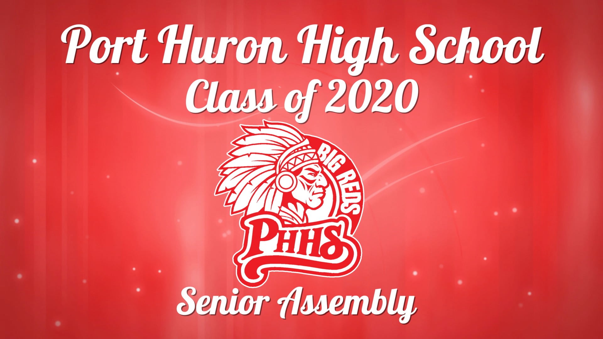 Port Huron High School Class of 2020 Senior Assembly May 29, 2020 on