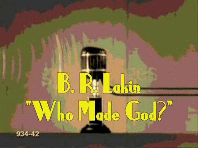 B. R. Lakin - Who Made God? On Vimeo