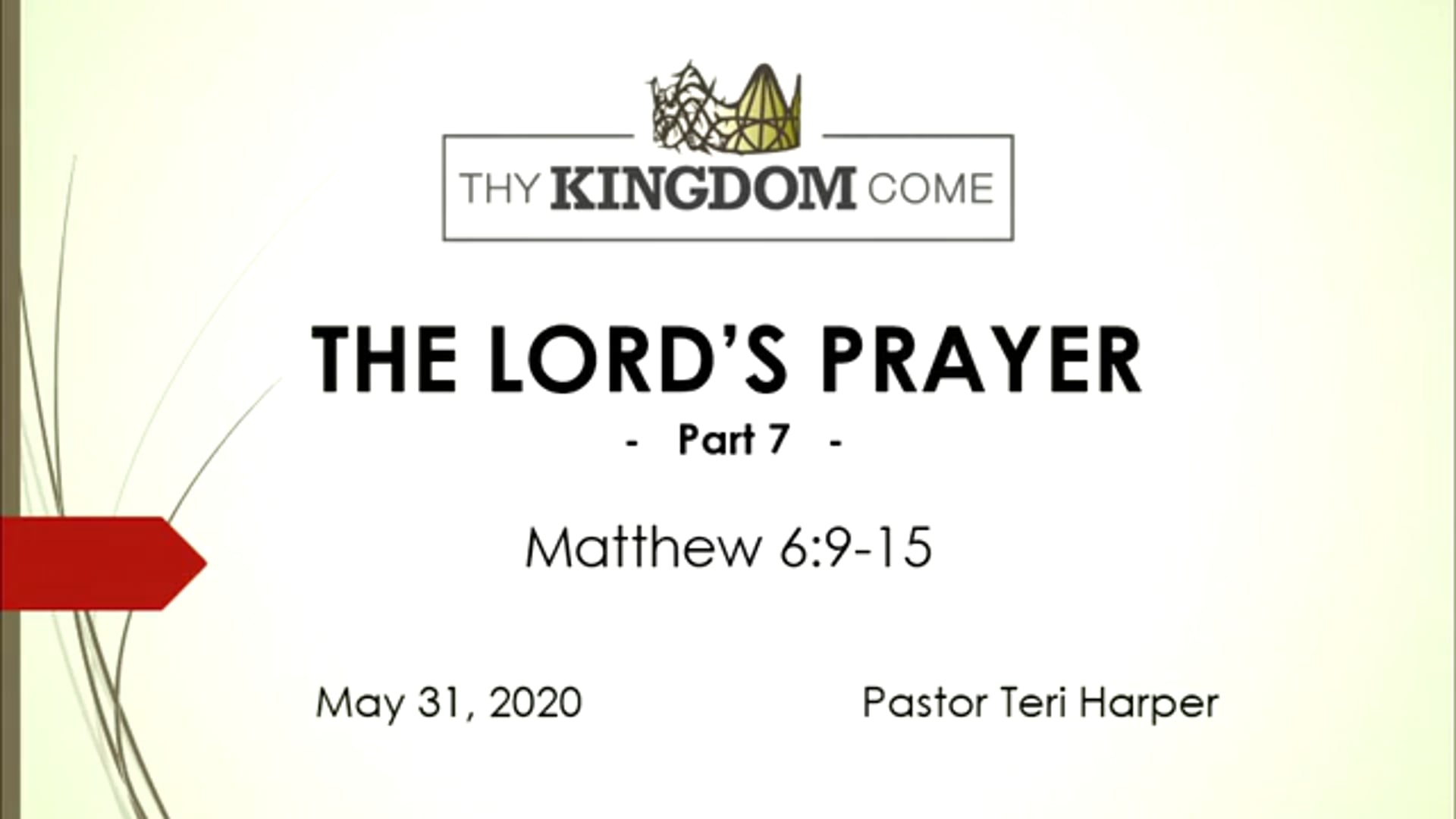 5-31, The Lord's Prayer, Part 7