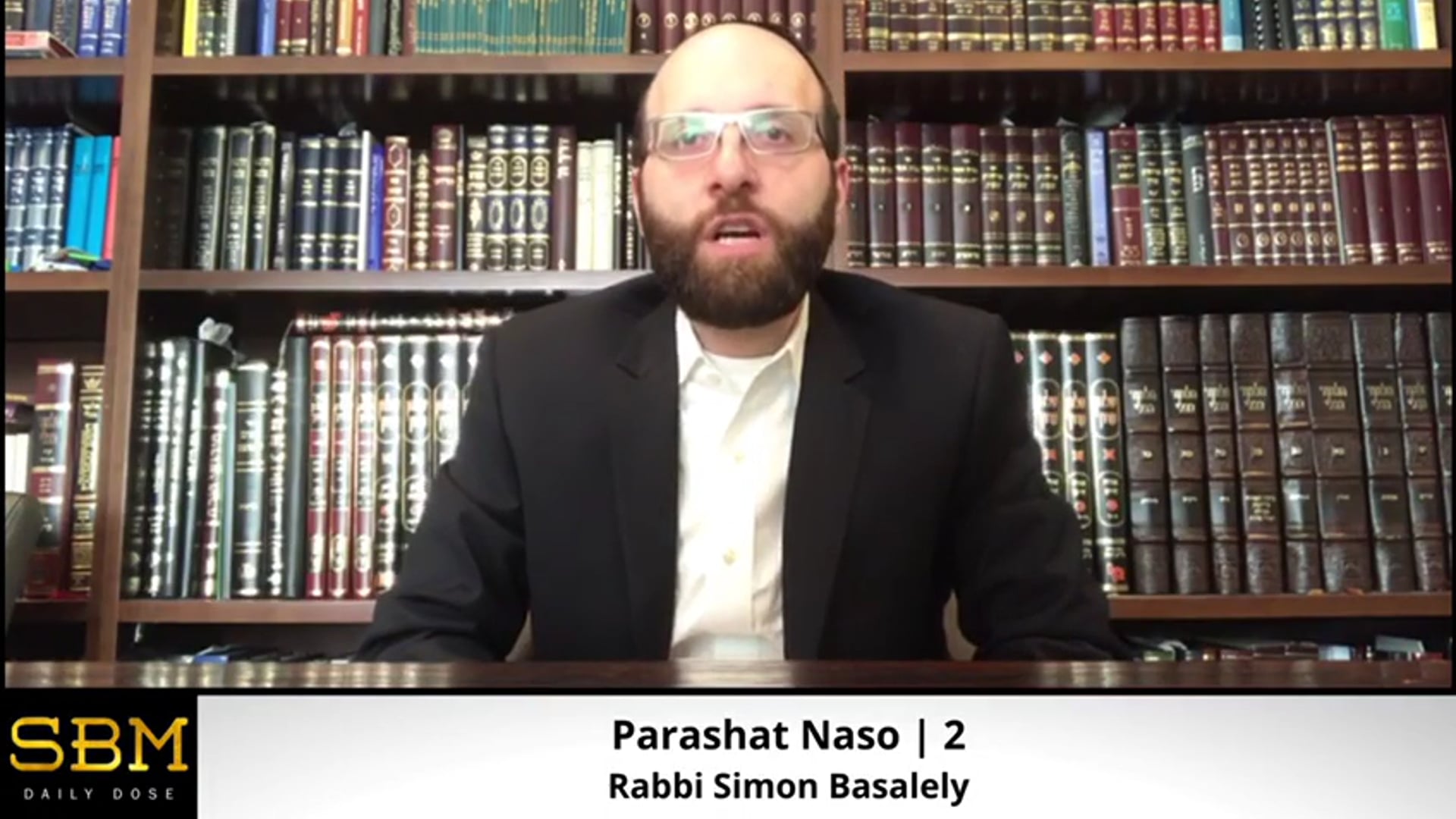 Parashat Naso | 2 - Rabbi Basalely