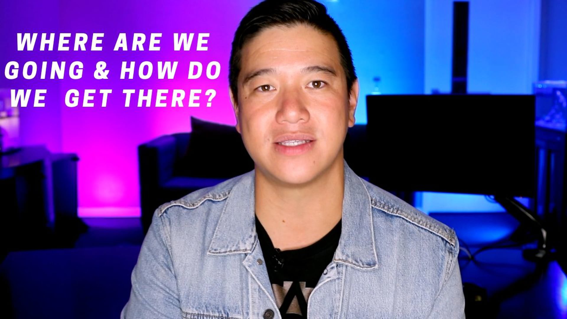 Where are we going? & How do we get there? // DNA (Part 7) // Pastor Ken Tram