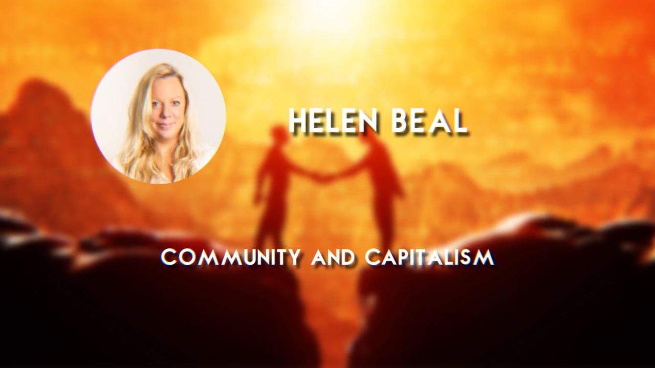 Helen Beal – Community and Capitalism
