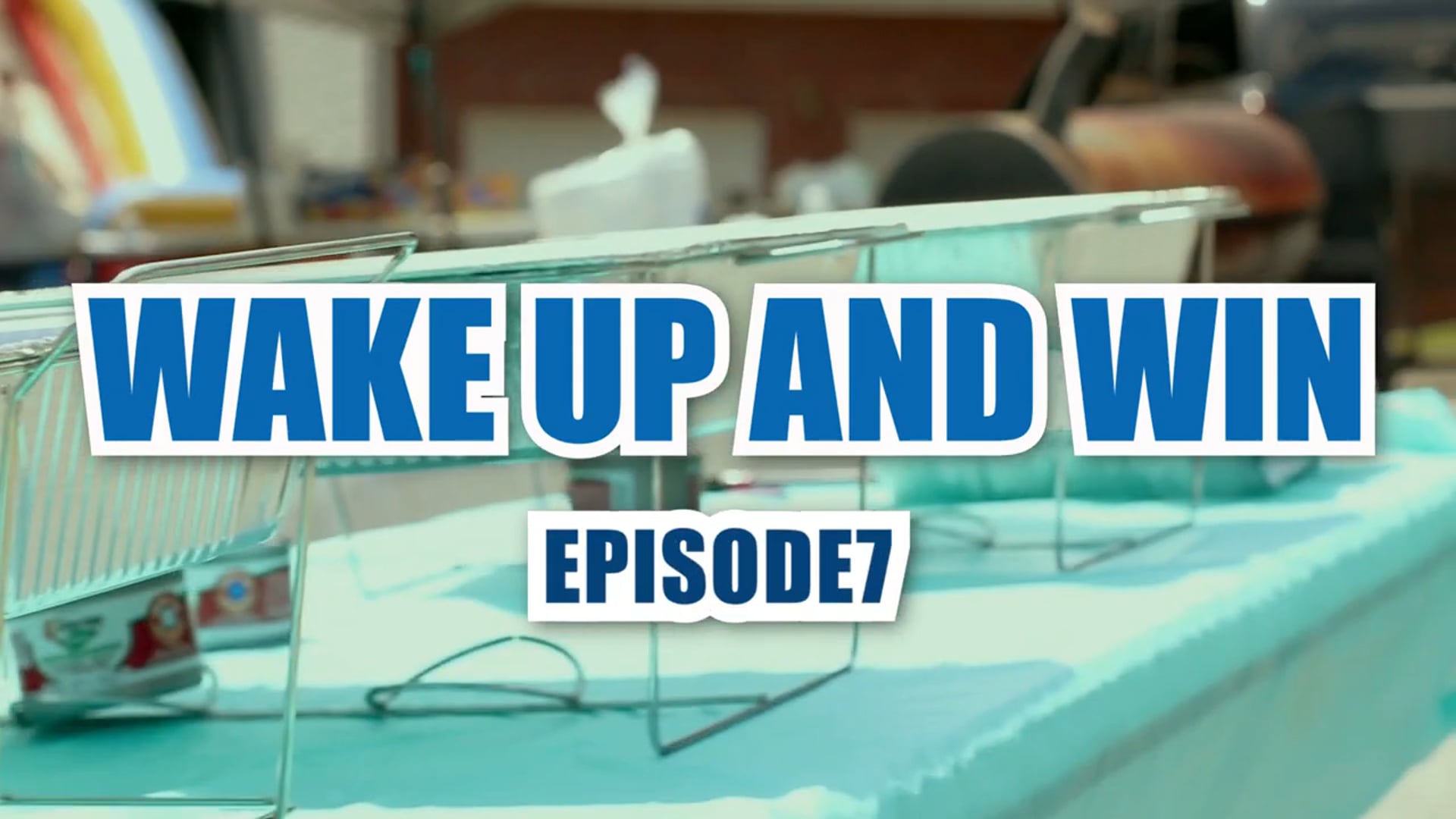 Wake Up and Win S1 E8