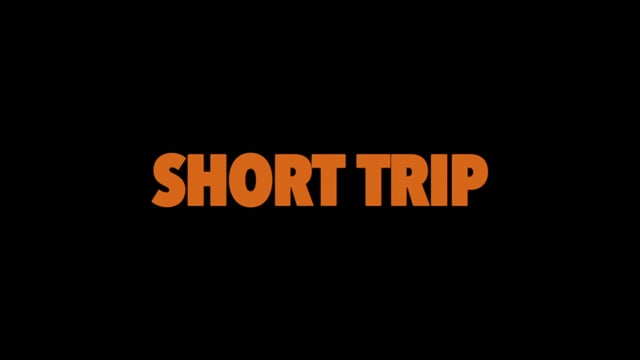 SHORT TRIP trailer