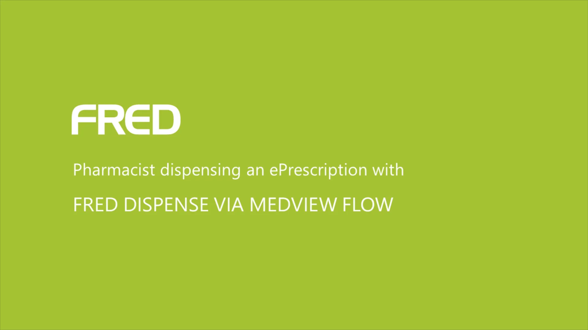 Pharmacist dispensing an ePrescription with Fred Dispense via MedView Flow