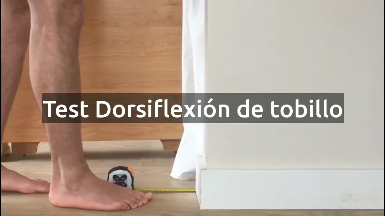 Test de Dorsiflexión de tobillo