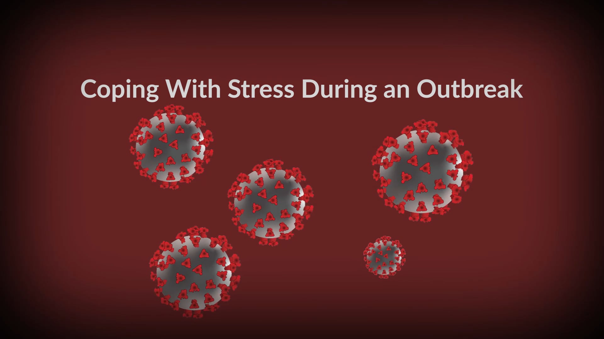 Coping With Stress During an Outbreak