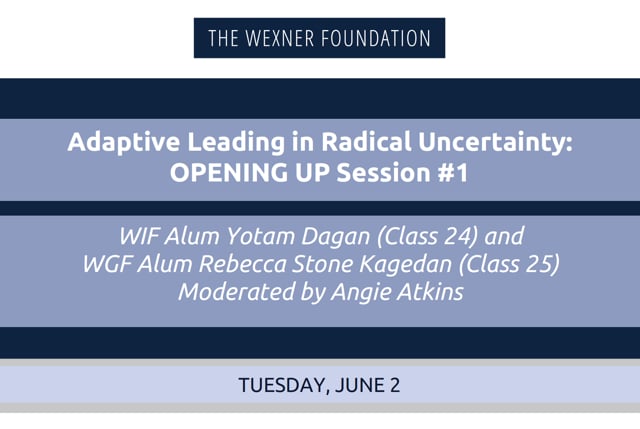 Adaptive Leading in Radical Uncertainty: Opening Up Session #1