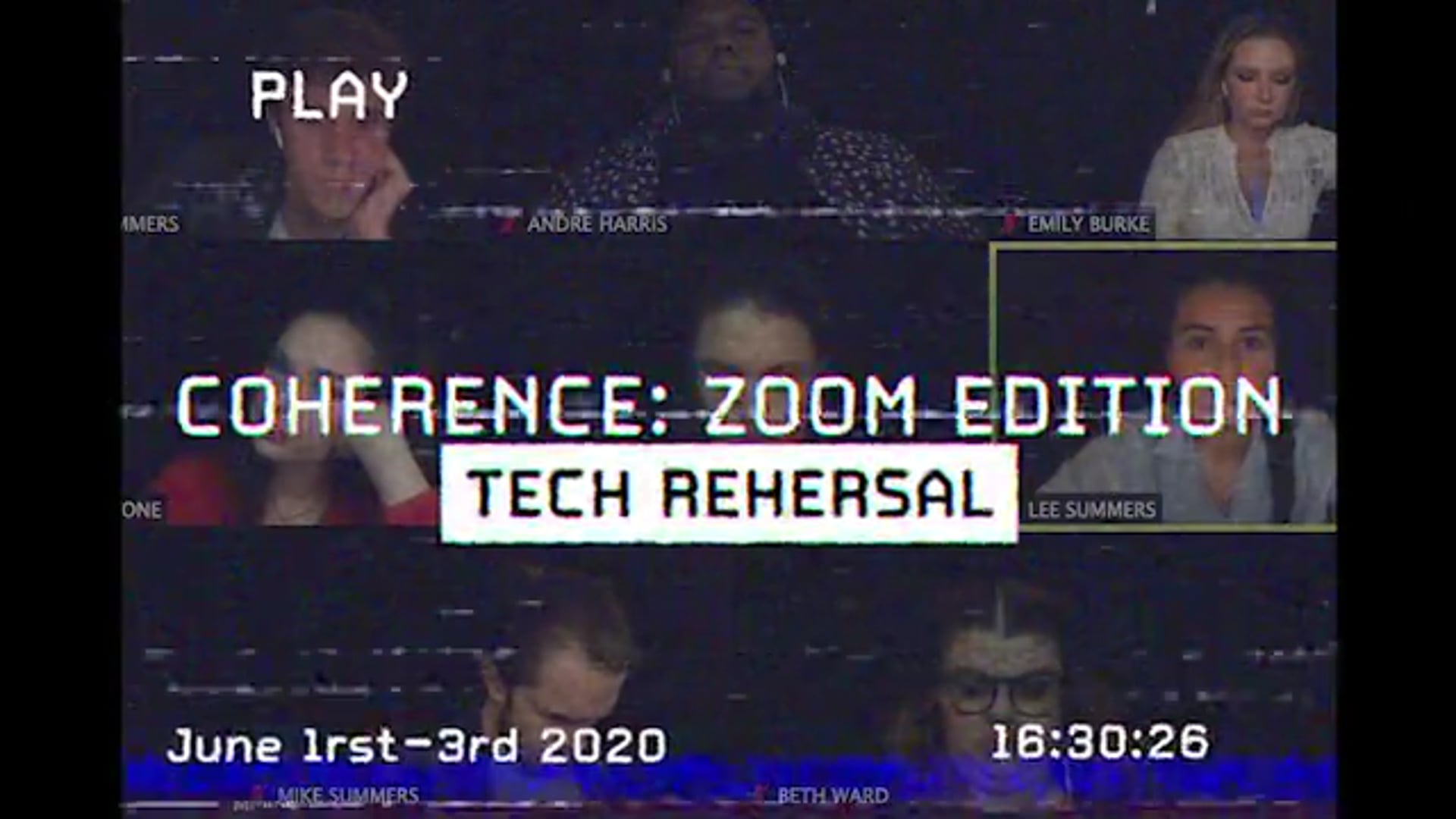 COHERENCE: ZOOM EDITION | Tech Rehearsal