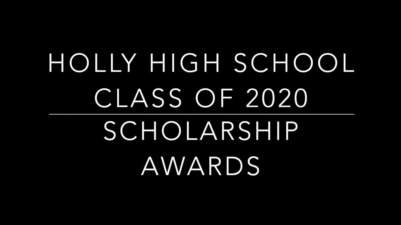 Holly High School Class of 2020 Awards Video on Vimeo