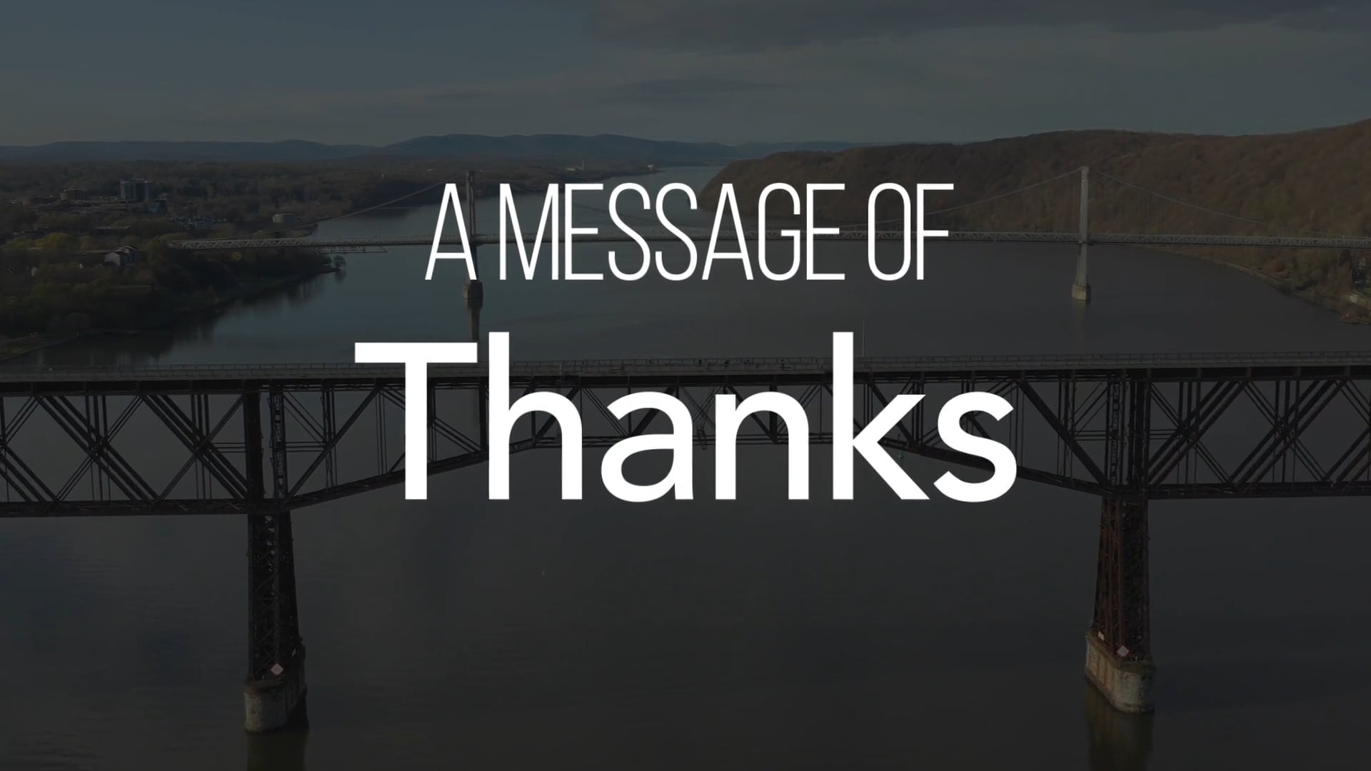 “Thank You” from the Walkway Over The Hudson