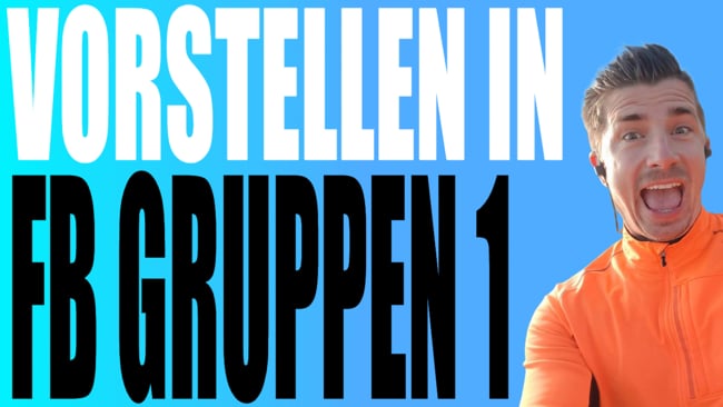 In neuen FB Gruppen richtig vorstellen - Teil 1