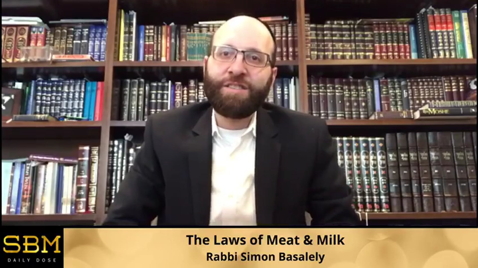 The Laws of Meat & Milk - Rabbi Simon Basalely