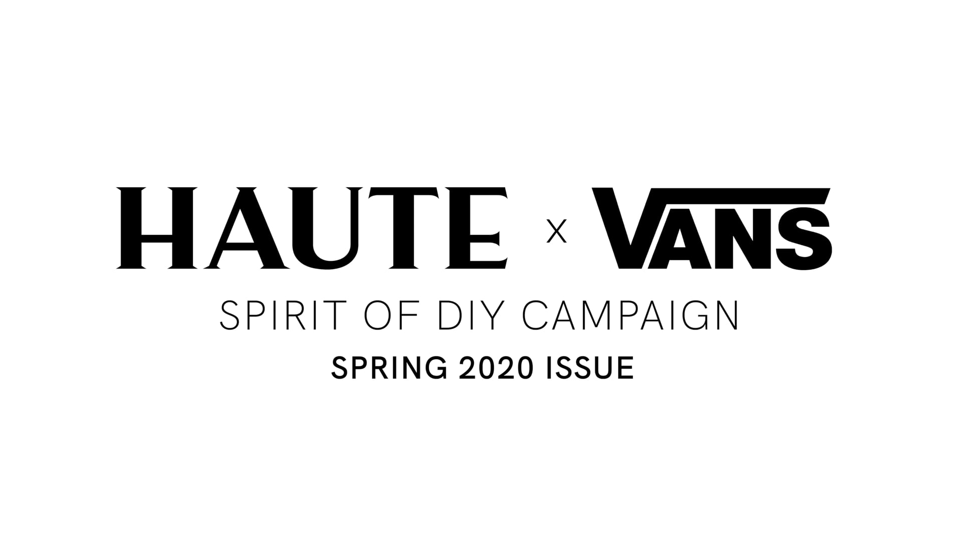 HAUTE X VANS: A Haute TV Film