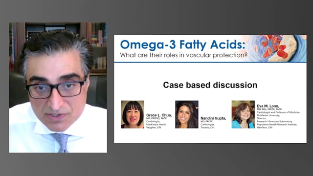 OMEGA 3 Fatty Acids: Case Based Discussion with Drs. Grace L. Chua, Nandini Gupta, and Eva M. Lonn