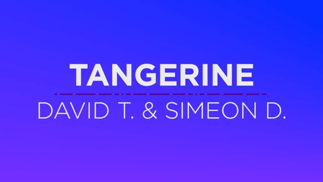 24 David T. & Simeon D. - Tangerine