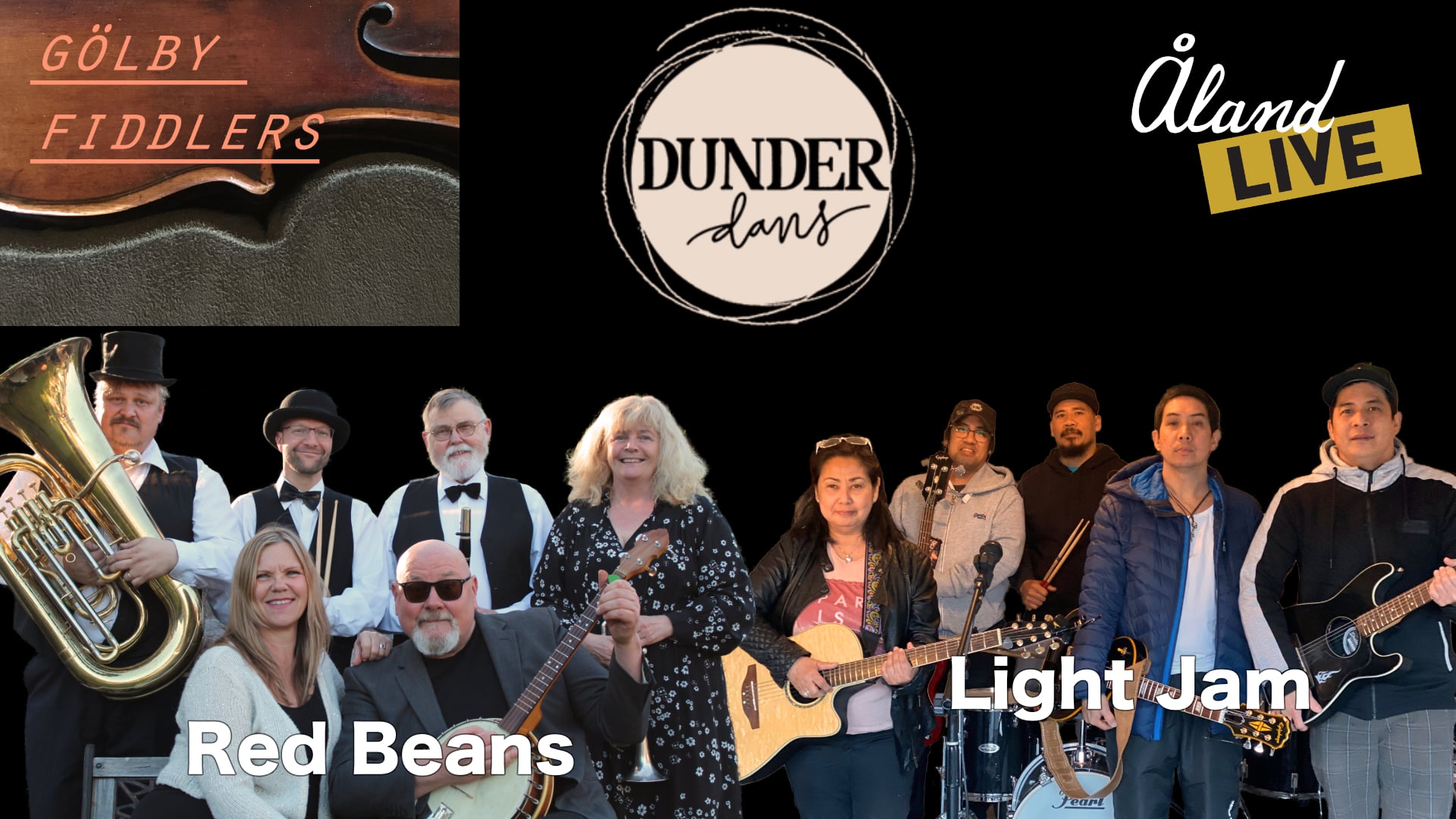 ÅlandLIVE - Gölby Fiddlers, Light JAM, Dunderdans & Red Beans