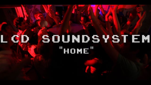 LCD Soundsystem - Home thumbnail