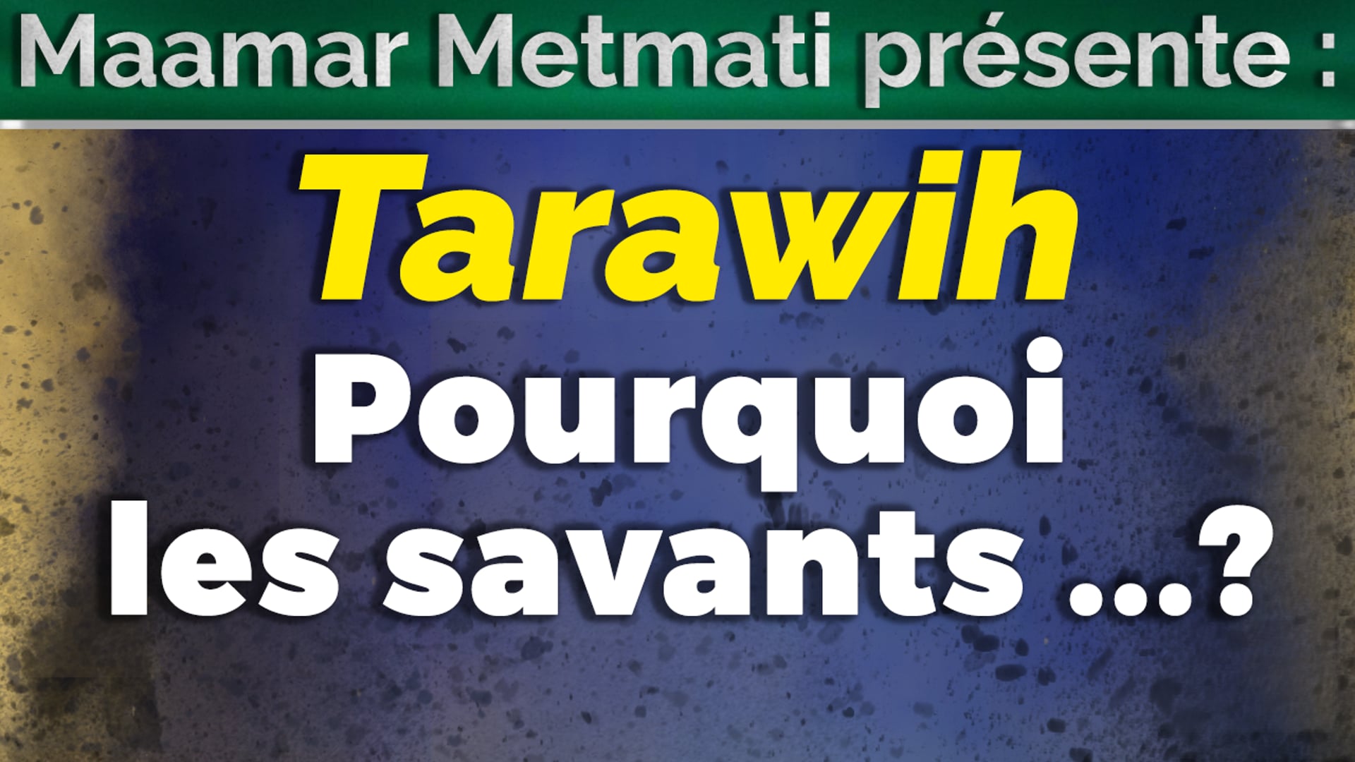 Pourquoi les savants... ? & Zakat el Fitr