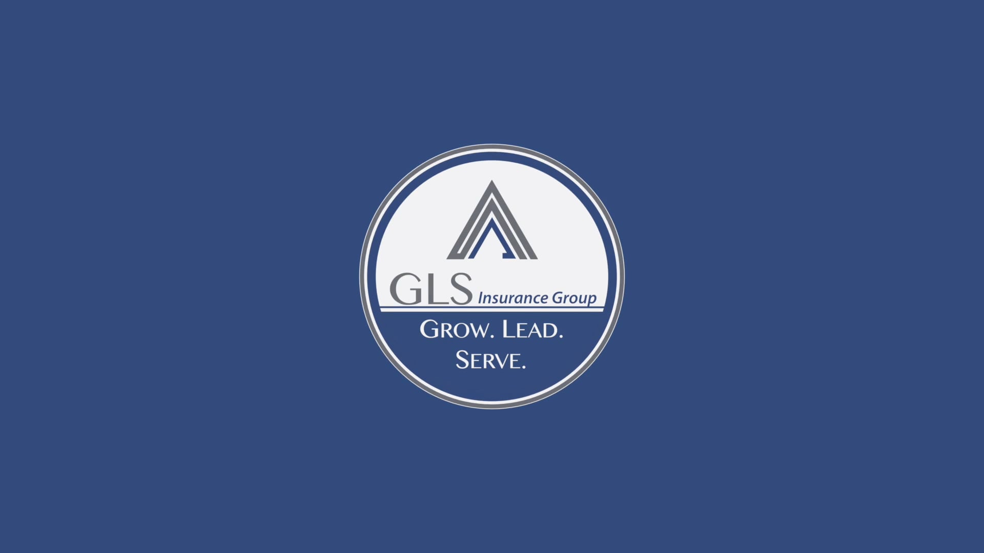 GLS Insurance - Grow. Lead. Serve.
